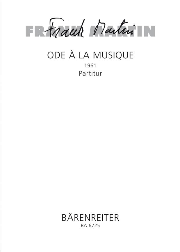 Frank Martin: Ode à la Musique (1961)