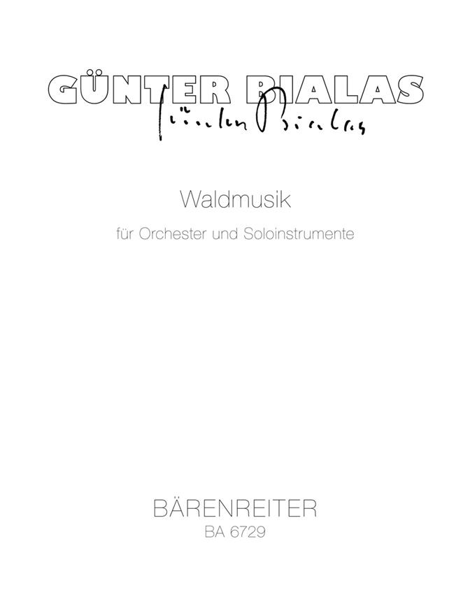 Gunter Bialas: Waldmusik (1977)