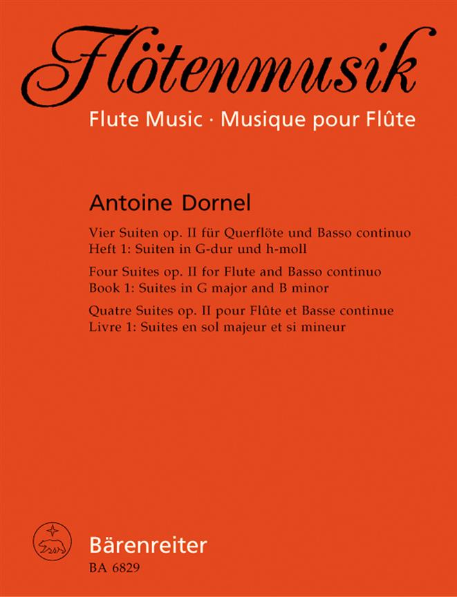 Dornel: Vier Suiten Fur Flöte und Basso continuo. Heft 1