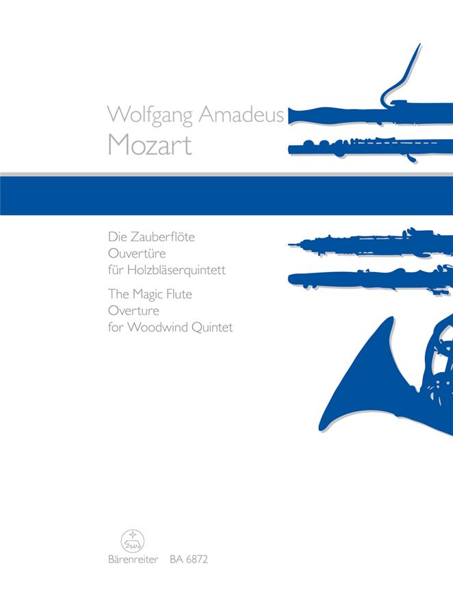 Wolfgang Amadeus Mozart: Ouvertüre zu Die Zauberflöte – Overture to The Magic Flute