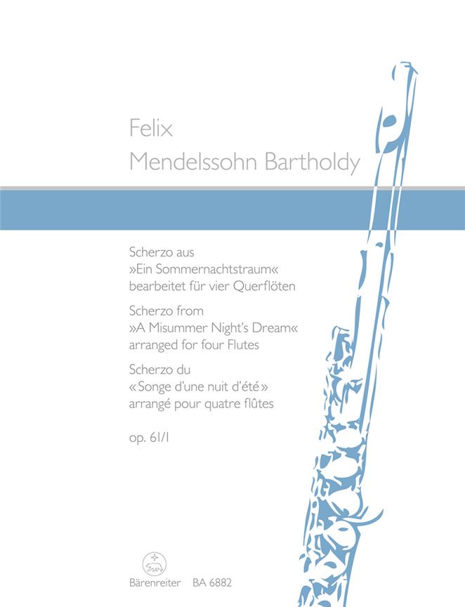 Mendelssohn: Scherzo aus “Ein Sommernachtstraum”  op. 61/1