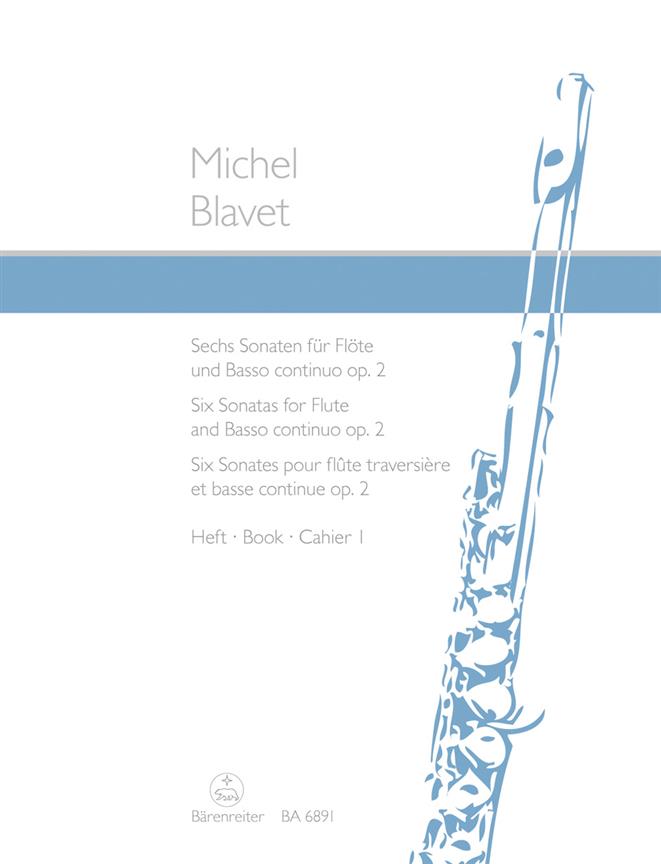 Blavet: Six Sonatas for Flute and Basso continuo Book I   op. 2/1-3