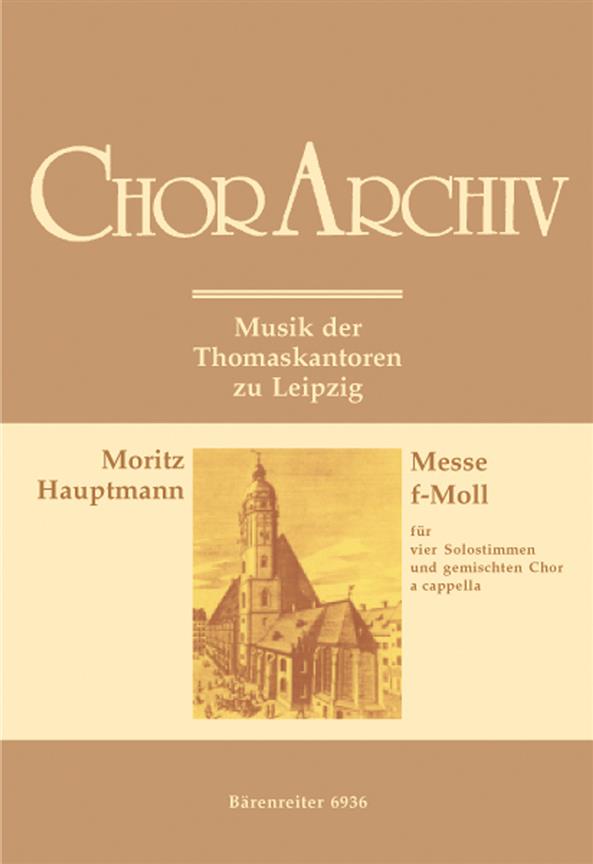 Hauptmann: Messe fuer Solostimmen und Chor