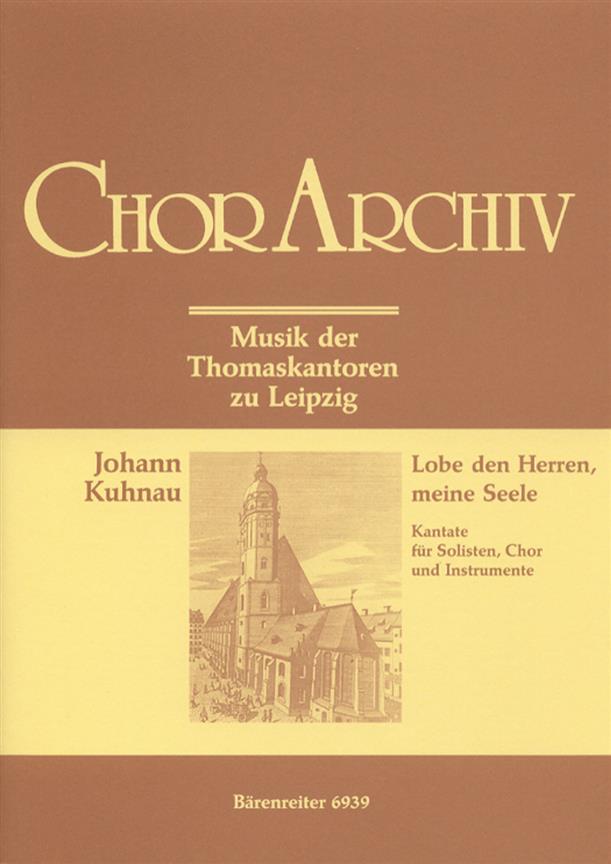 Kuhnau: Lobe den Herren, meine Seele (Psalm 103) - Musik der Thomaskantoren zu Leipzig