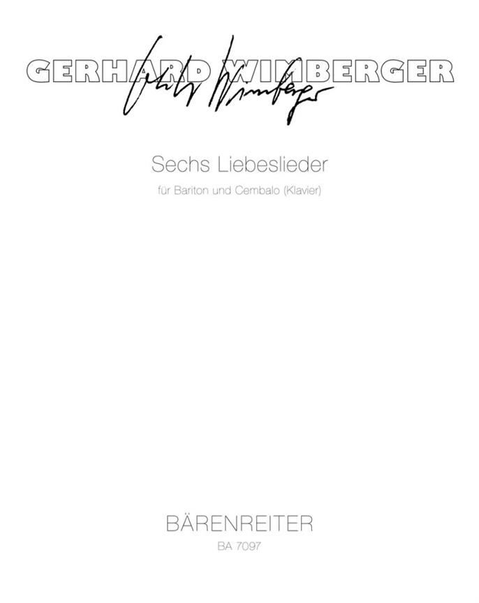 Wimberger: Sechs Liebeslieder nach Texten der Barockzeit (1980)