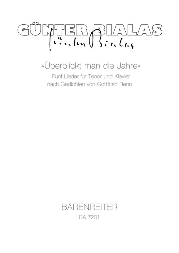 Bialas: Überblickt man die Jahre. Fünf Lieder nach Gedichten von Gottfried Benn (1989)