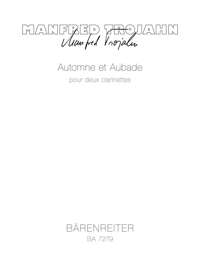 Trojahn: Automne et Aubade pour deux clarinettes (1992)