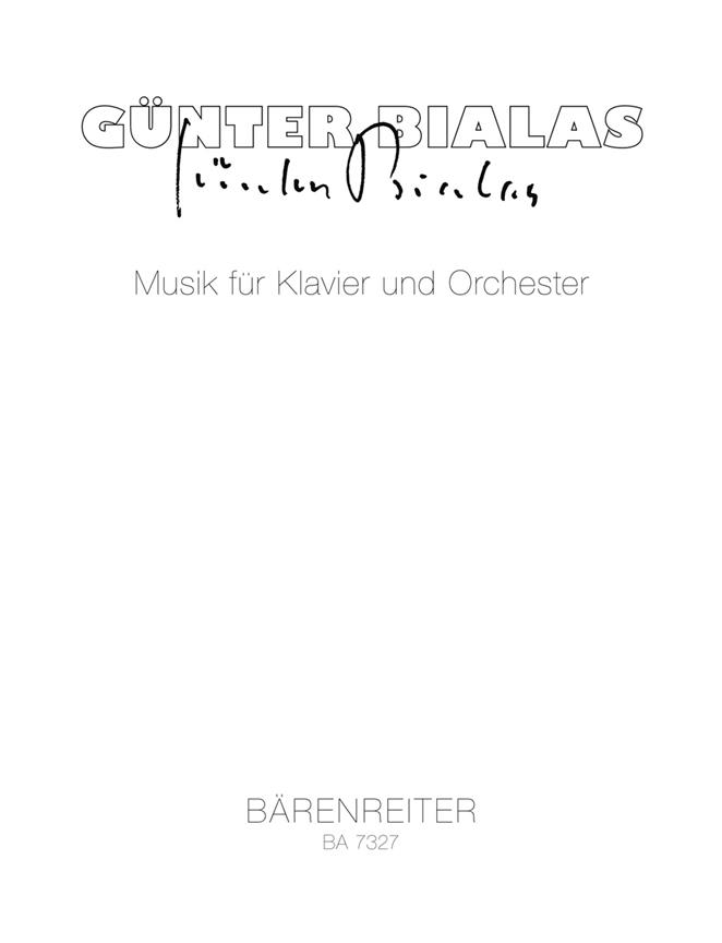 Bialas: Musik fuer Klavier und Orchester (1990)