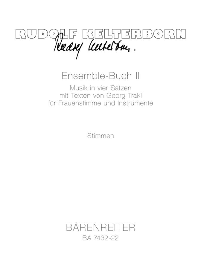 Kelterborn: Ensemble-Buch II (1992/94). Musik in vier Sätzen mit Texten von Georg Trakl