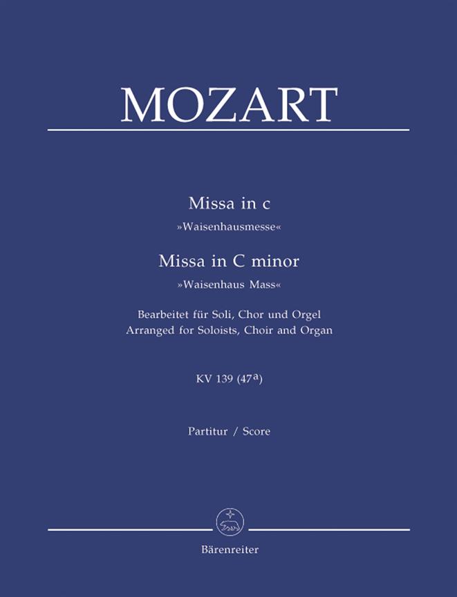 Mozart: Missa in C minor C minor KV 139