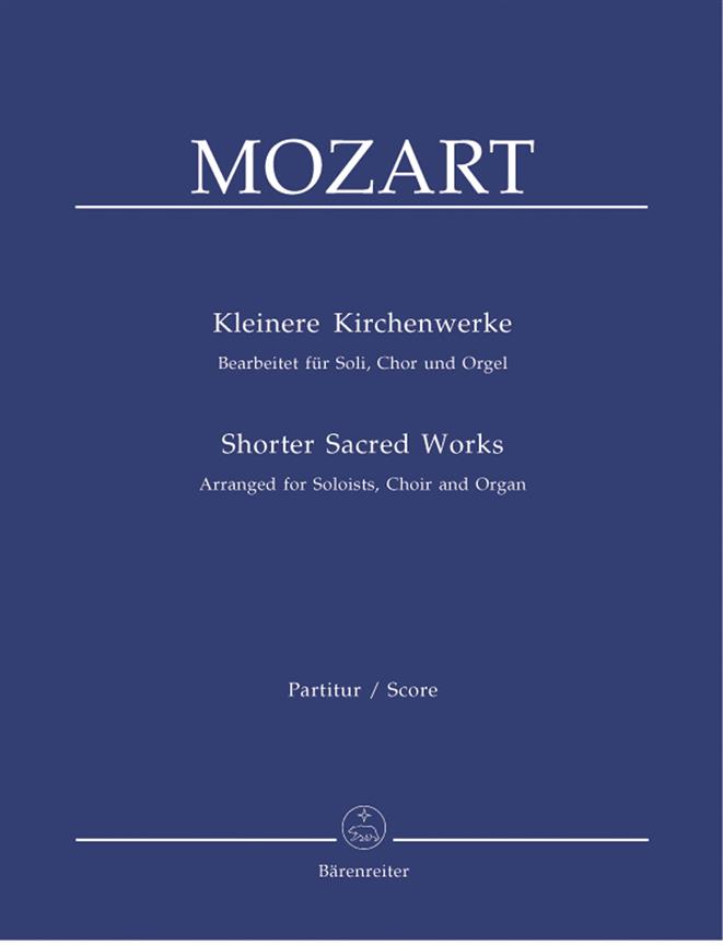 Mozart: Kleine Kirchenmusikwerke -Shorter Sacred Works