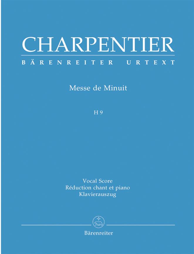 Charpentier: Messe de Minuit pour Noël (Christmas Mass) H 9