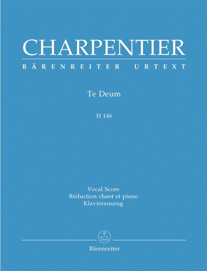 Charpentier: Te Deum D-Dur H 146 (Vocal Score)