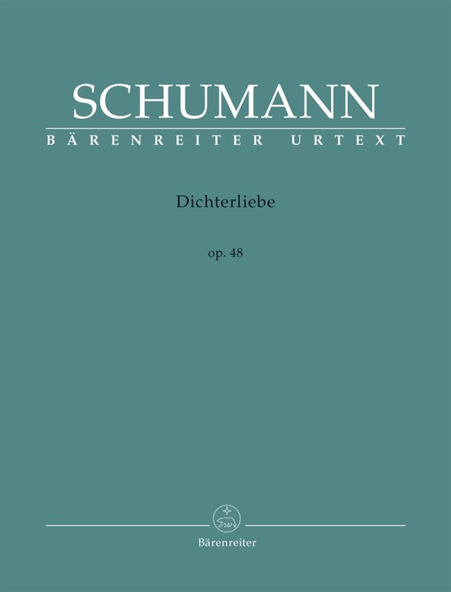 Schumann: Dichterliebe op. 48