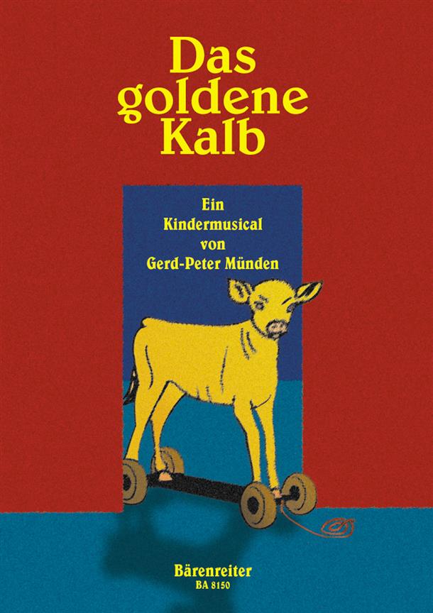 Gerd Peter Muenden: Das goldene Kalb