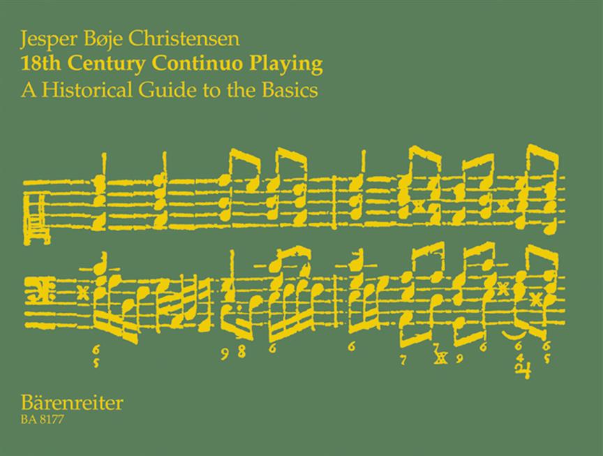 Jesper Bøje Christensen: 18th Century Continuo Playing(A Historical Guide to the Basics)