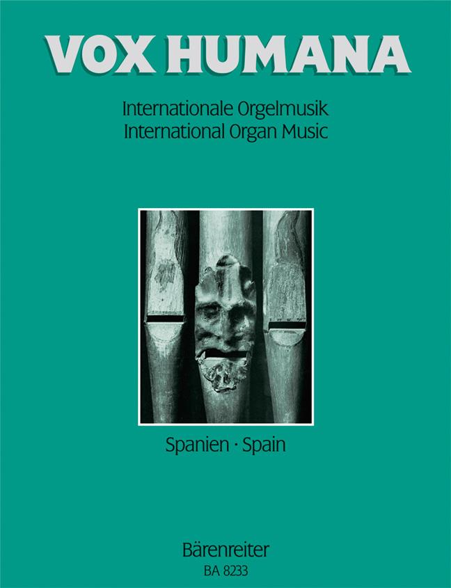 Vox Humana. Internationale Orgelmusik. Band 3: Spanien - Vox Humana. International Organ Music. Vol. 3: Spain