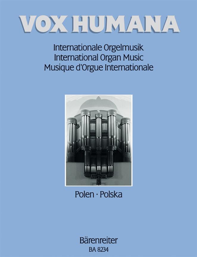 Vox Humana. Internationale Orgelmusik. Band 4: Polen - Vox Humana. Internationale Organ Music. Vol. 4: Poland