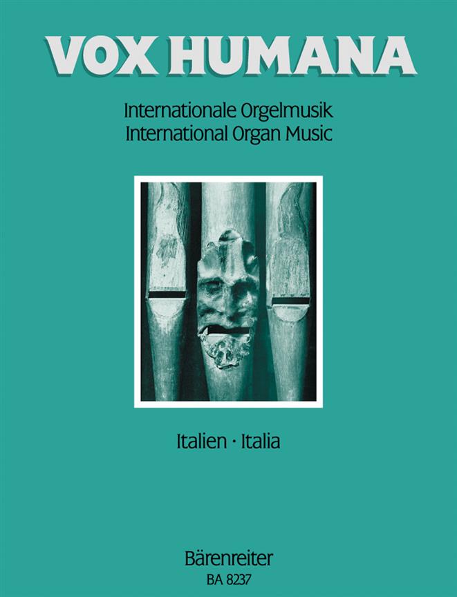 Vox humana. Internationale Orgelmusik. Band 7: Italien - Vox humana. International Organ Music. Vol. 7: Italien