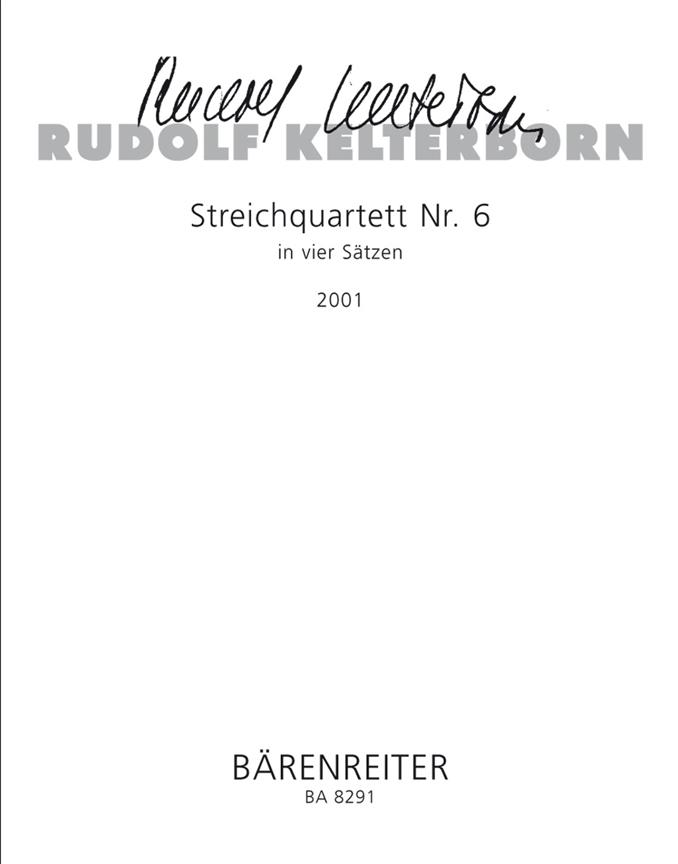 Rudolf Kelterborn: String Quartet(in vier Sätzen)