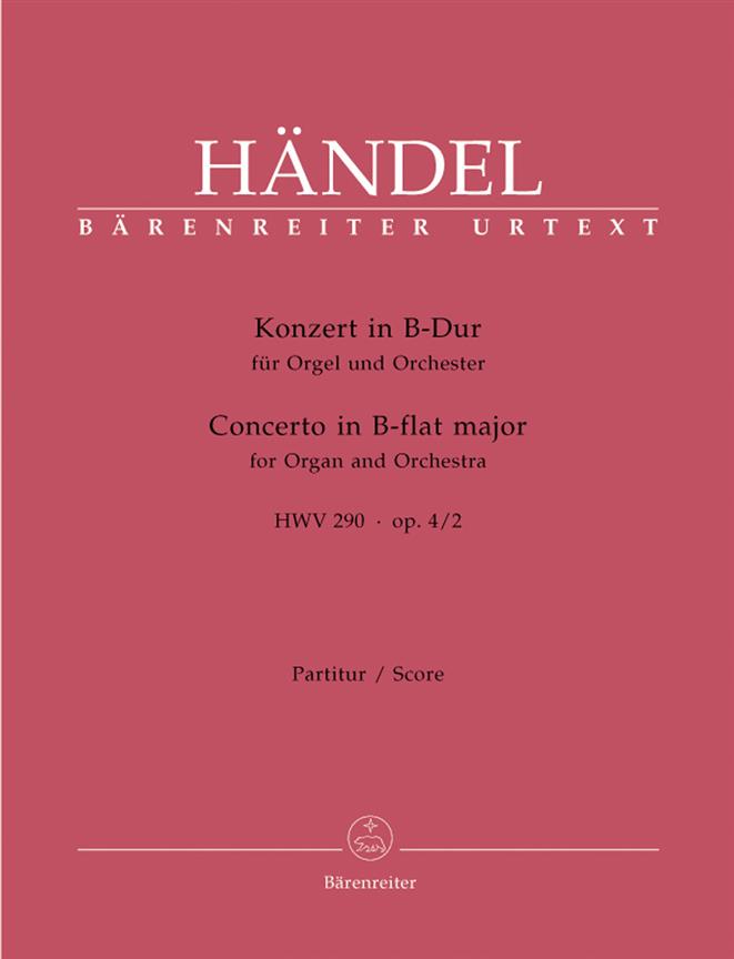 Handel: Concerto for Organ and Orchestra in B-flat Major op. 4/2 HWV 290