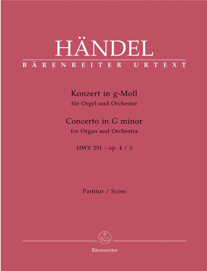 Handel: Concerto for Organ and Orchestra in G Minor op. 4/3 HWV 291