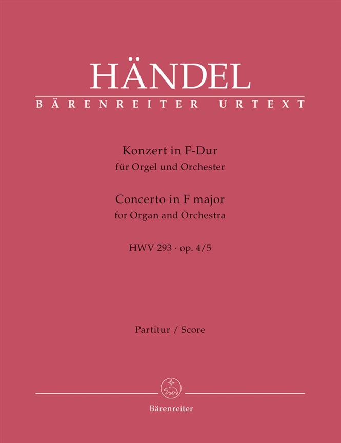 Handel: Concerto for Organ and Orchestra in F Major op. 4/5 HWV 293