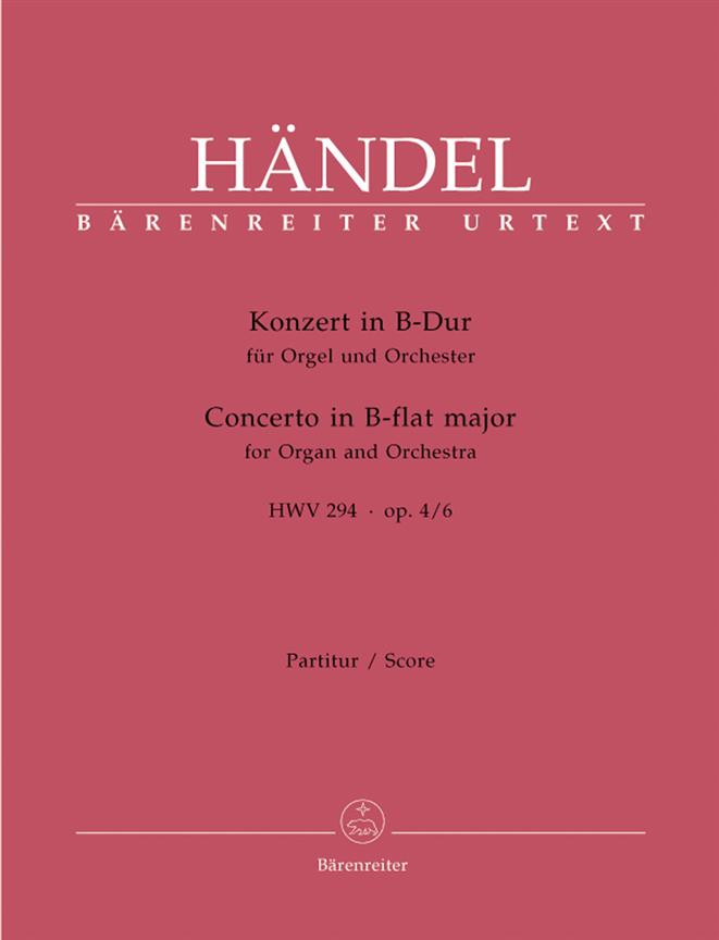 Handel: Concerto for Organ and Orchestra in B-flat Major op. 4/6 HWV 294