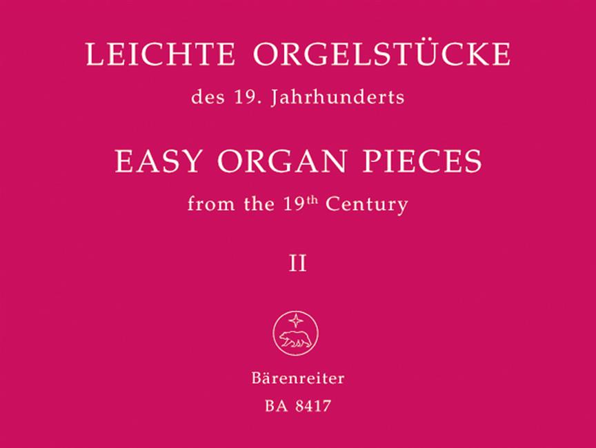 Leichte Orgelstücke des 19. Jahrhunderts, Band 2