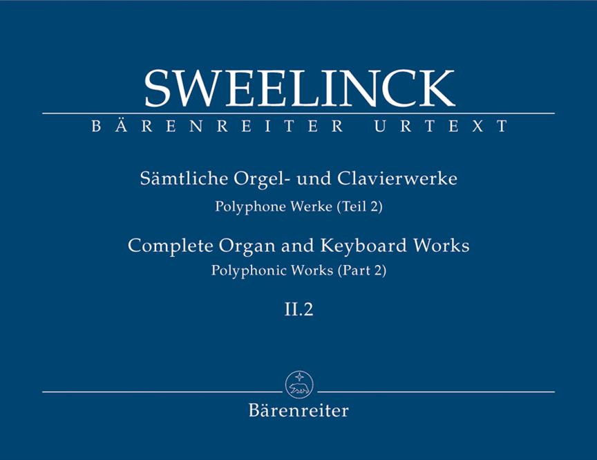 Sweelinck: Complete Orgel en Klavecimbelwerken - Sämtliche Orgel- und Clavierwerke II.2 (Baerenreiter)