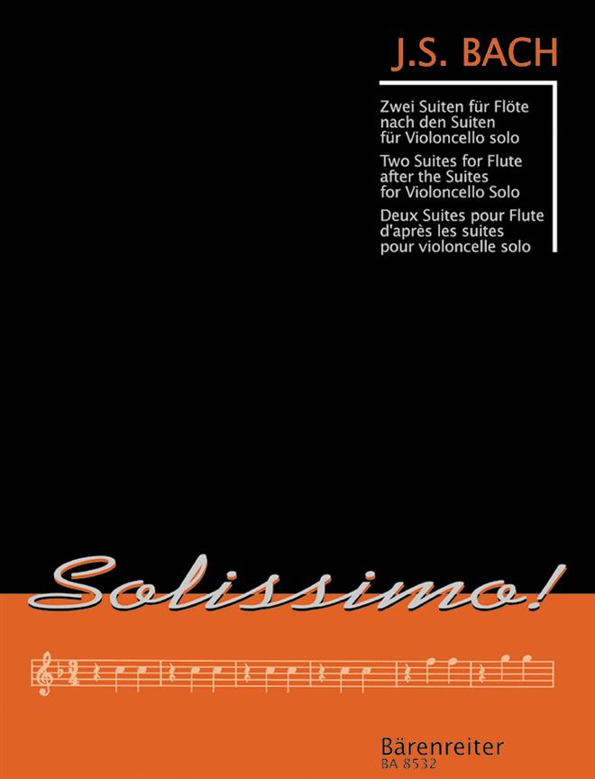 Zwei Suiten Fur Flöte nach den Suiten for Violoncello solo BWV 1007 und 1009 - Two Suites for Flute after the Suites for Violoncello Solo BWV 1007 and