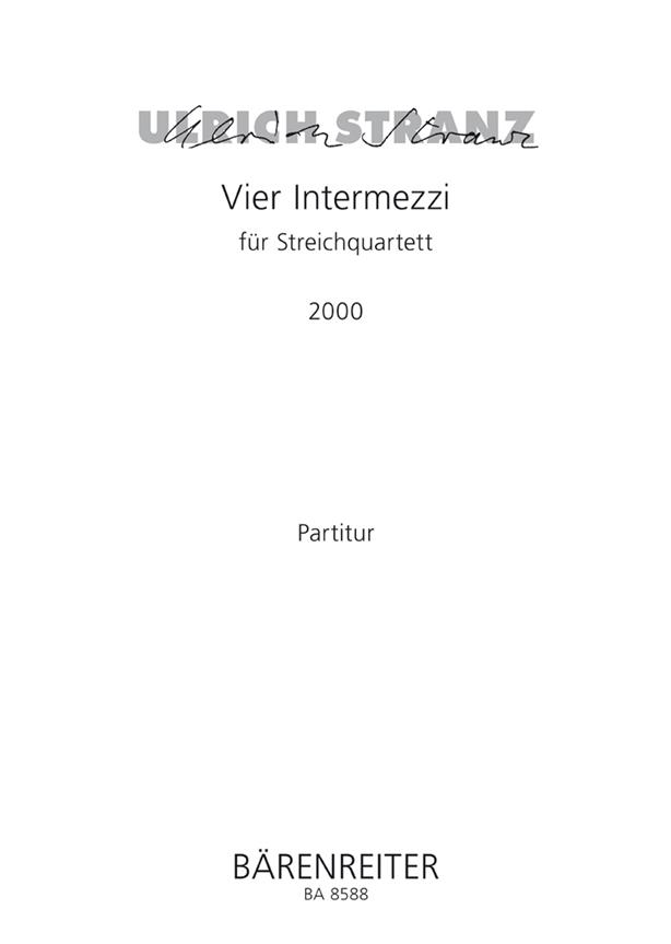 Ulrich Stranz: Vier Intermezzi