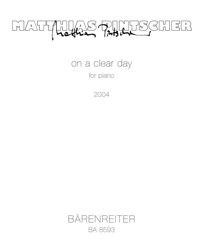 Matthias Pintscher: On a clear day