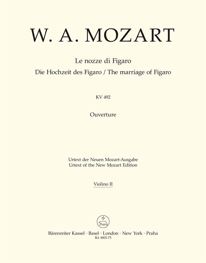 Mozart: Overture Le nozze di Figaro / The Marriage of Figaro K. 492