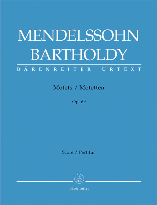 Mendelssohn: Drei Motetten op. 69