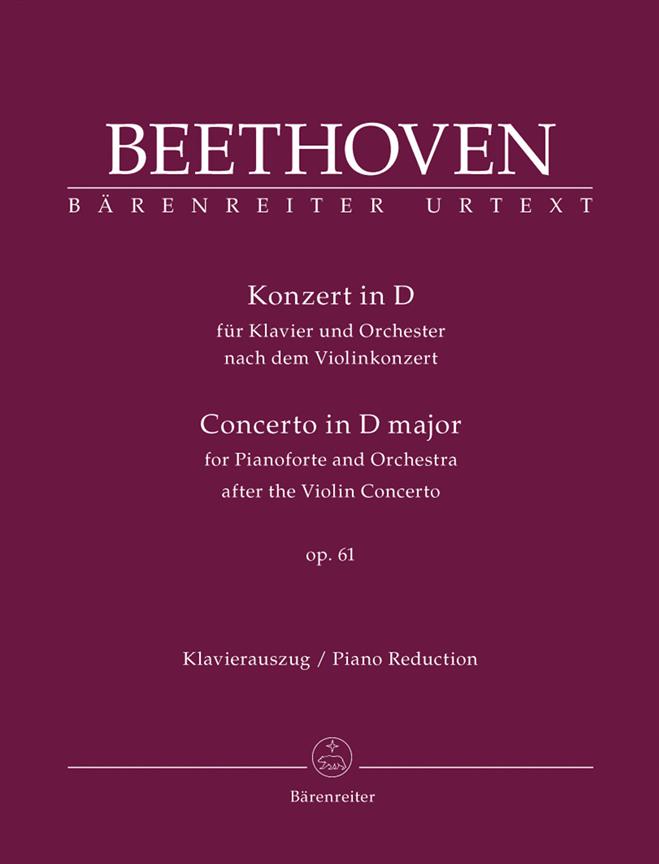 Beethoven: Concerto for Pianoforte and Orchestra in D major op. 61