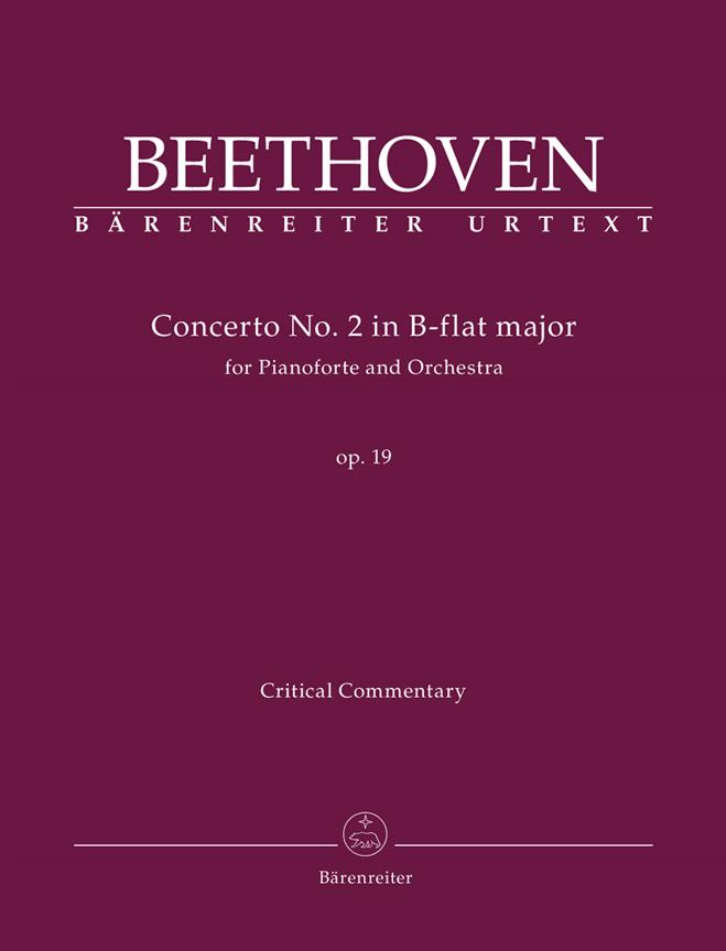 Beethoven: Concerto for Pianoforte and Orchestra no. 2 in B-flat major op. 19