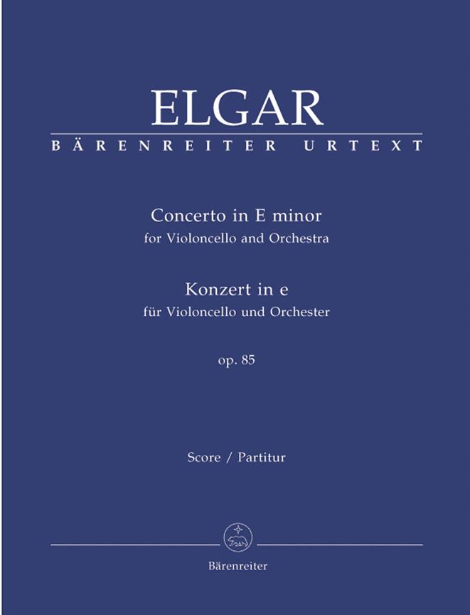 Elgar: Concerto for Violoncello and Orchestra in E minor op. 85