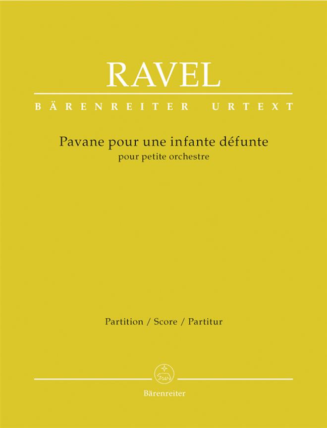 Maurice Ravel: Pavane pour une infante défunte fuer kleines Orchester