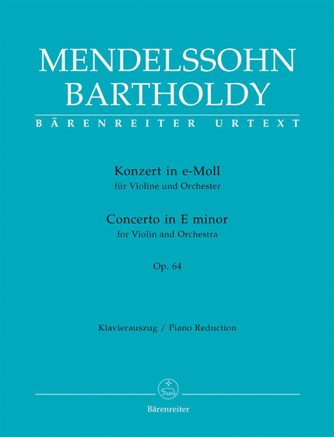 Mendelssohn: Konzert für Violine und Orchester e-Moll op. 64