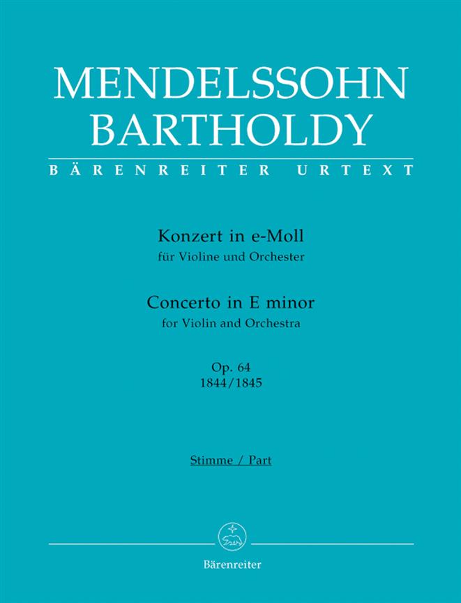 Mendelssohn: Konzert für Violine und Orchester e-Moll op. 64