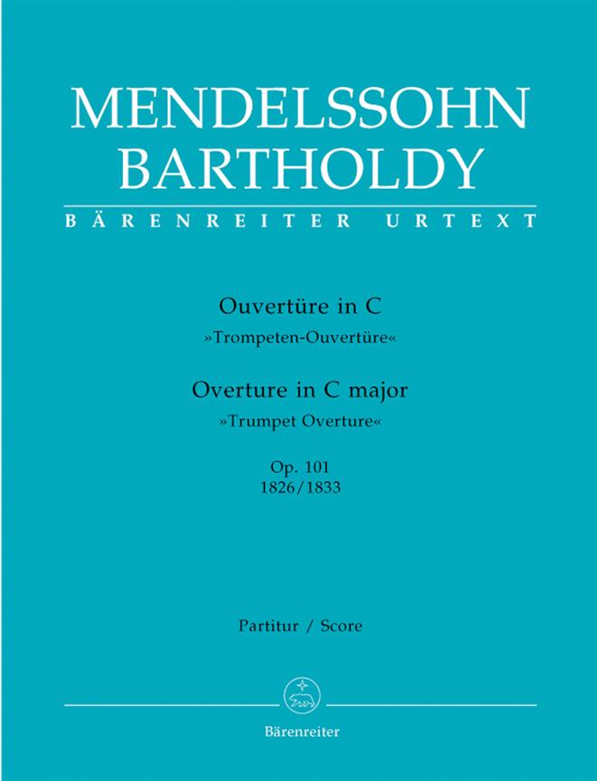 Mendelssohn: Ouvertüre C-Dur op. 101 Trompeten-Ouvertüre