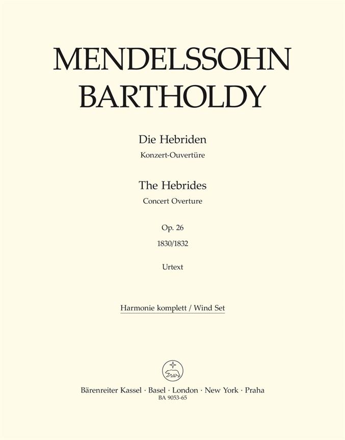 Mendelssohn: Konzert Overtüre Die Hebriden op. 26