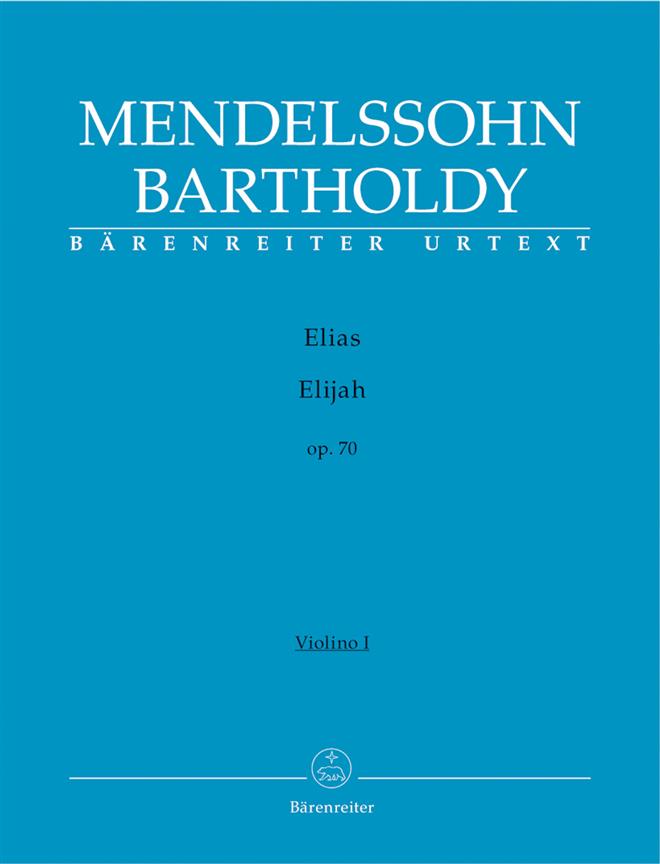 Mendelssohn: Elias (Elijah) Op. 70 (Viool 1)