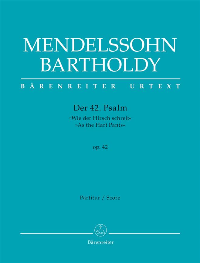 Mendelssohn: Der 42. Psalm Wie der Hirsch schreit (Partituur)