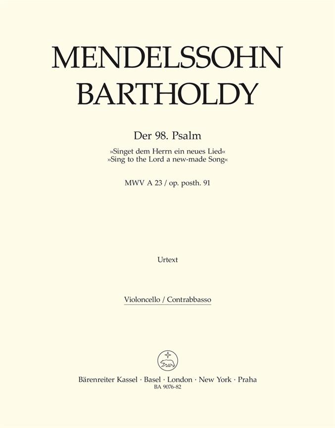 Mendelssohn: Der 98. Psalm Singet dem Herrn ein neues Lied (Cello)