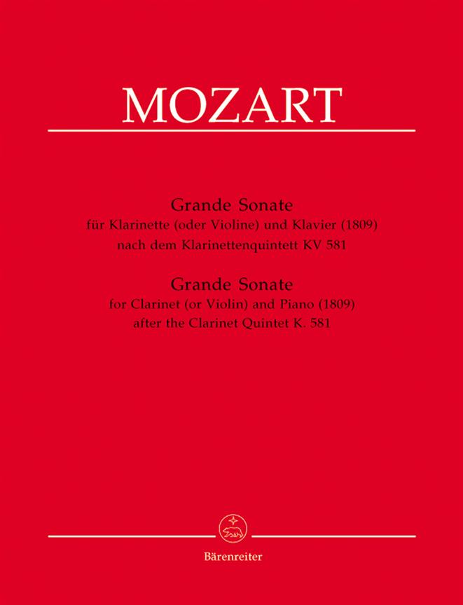 Mozart: Grande Sonate fur Klarinette in A (oder Violine) und Klavier (1809)