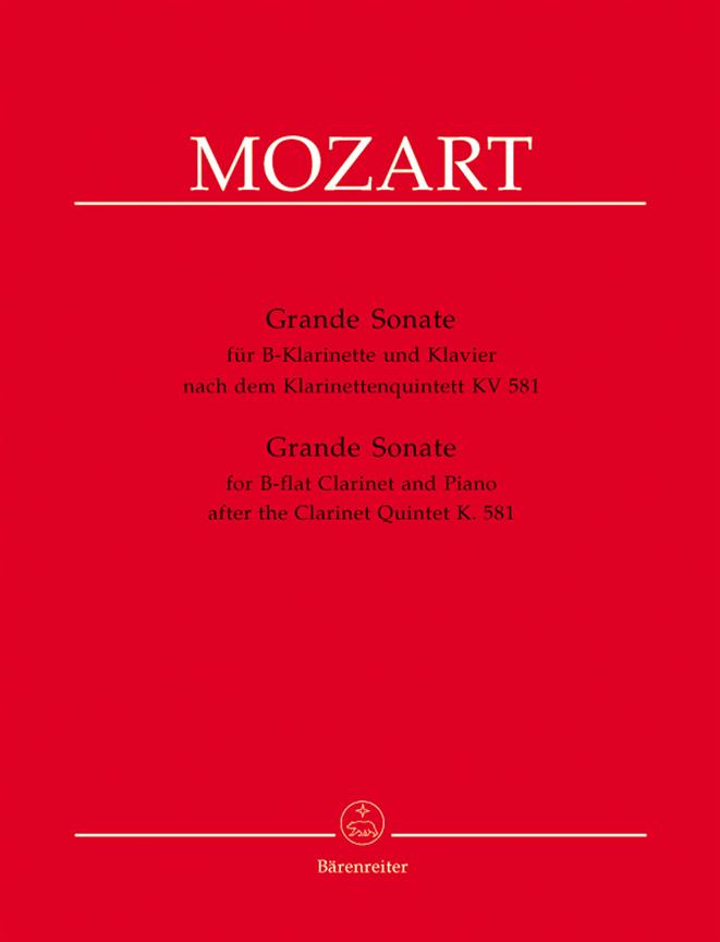 Mozart: Grande Sonate fur B-Klarinette und Klavier nach dem Klarinettenquintett KV 581