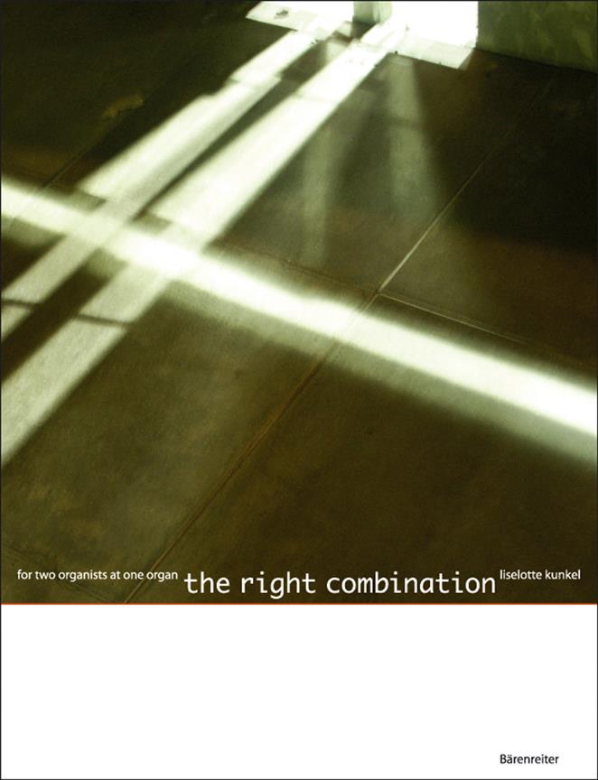 Liselotte Kunkel: Right Combination für zwei organisten und eine Orgel