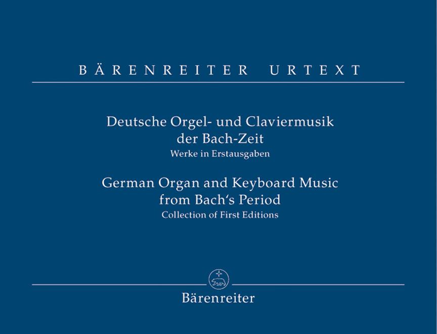 Deutsche Orgel und Claviermusik der Bach-Zeit